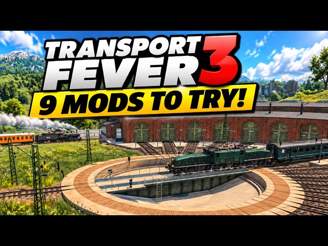 9 Transport Fever 3 Mods You Need to Try