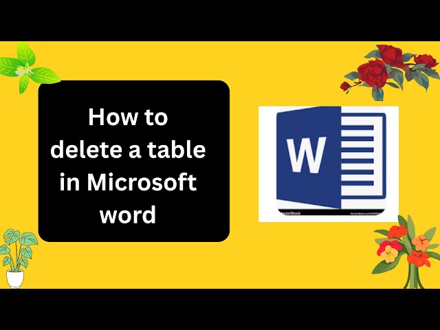 How to delete a table in Microsoft word