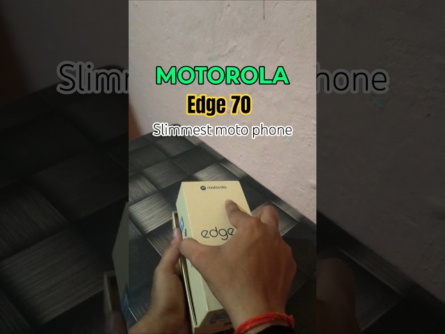 Moto Edge 70 Unboxing | Is this Moto phone really this thin? 😱 #motoedge70