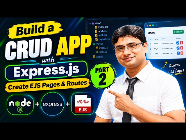 Build a CRUD App with Express.js | Create EJS Pages & Routes — Part 2