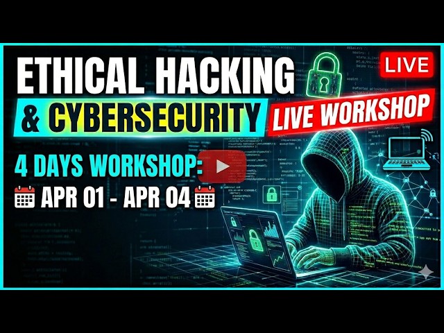 🔴 LIVE Ethical Hacking Workshop 🔥 Beginner to Pro | Free Cybersecurity Training 2026 🚀