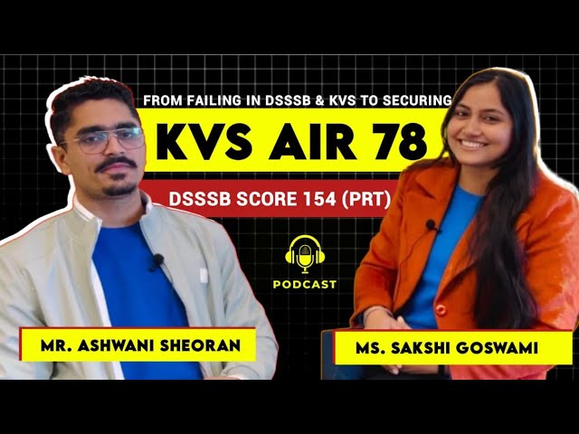 Failing in KVS Exam to Getting AIR 78 in KVS PRT || Success Story of Ms Sakshi Goswami 🤩 ||