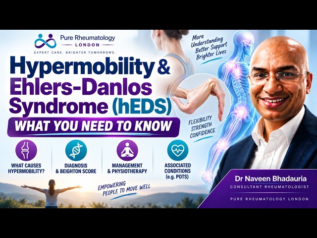 Hypermobility & Ehlers-Danlos Syndrome (hEDS): What You Need to Know