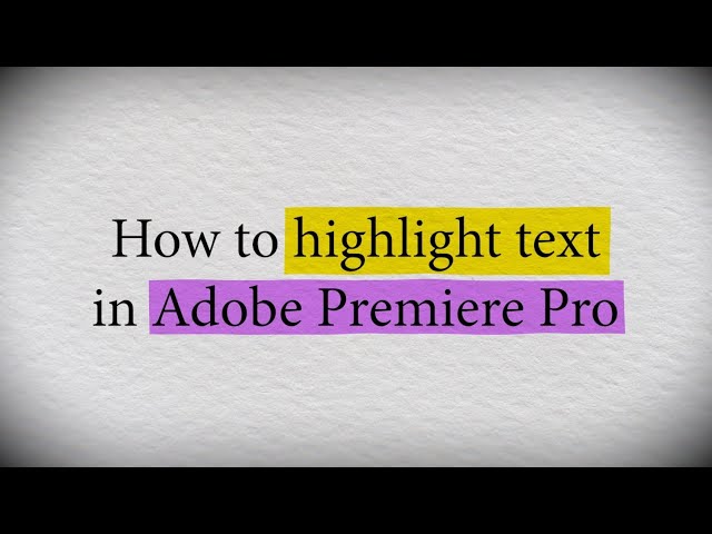 How to Create Highlight Text Effect in Premiere Pro - Beginner Tutorial