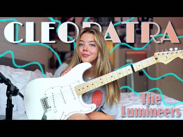 Cleopatra - The Lumineers (Cover) by Whitney Bjerken