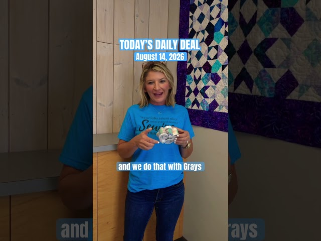 QUILTERS DAILY DEAL | August 14, 2026