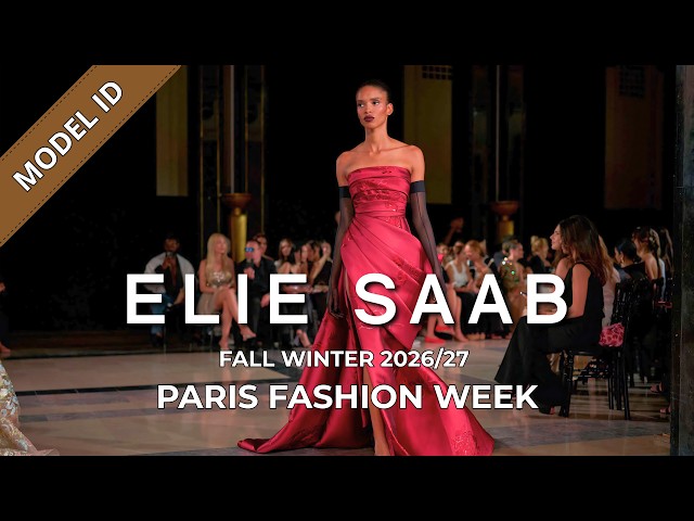 Elie Saab Fall Winter 2026/27 Fashion Show Model ID | Paris Fashion Week