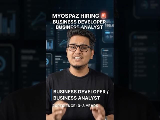 MYOSPAZ Hiring 🚨 | Business Developer & Business Analyst | 0–3 Years | IT Jobs