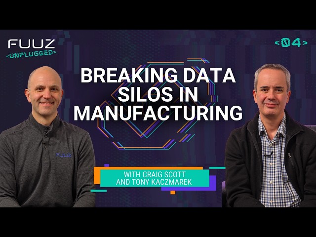 Breaking Data Silos in Manufacturing | Episode 4