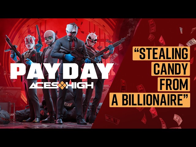 PAYDAY: Aces High - Stealing Candy From A Billionaire (Meta Quest, SteamVR, Steam Frame)