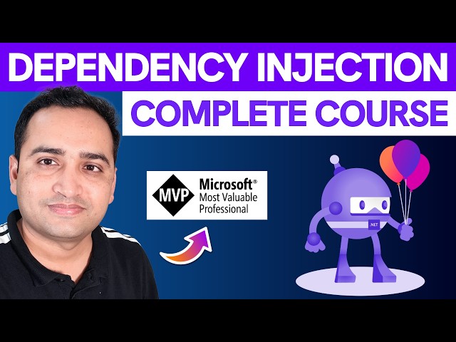 Dependency Injection C# in ASP.NET Core - Complete Course using .NET 10 | Dependency Injection