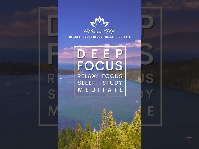 DEEP FOCUS FLUTE MEDITATION