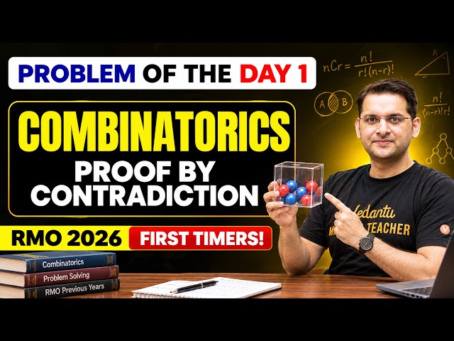 RMO 2026 : Combinatorics | Proof by Contradiction | Problem of the Day