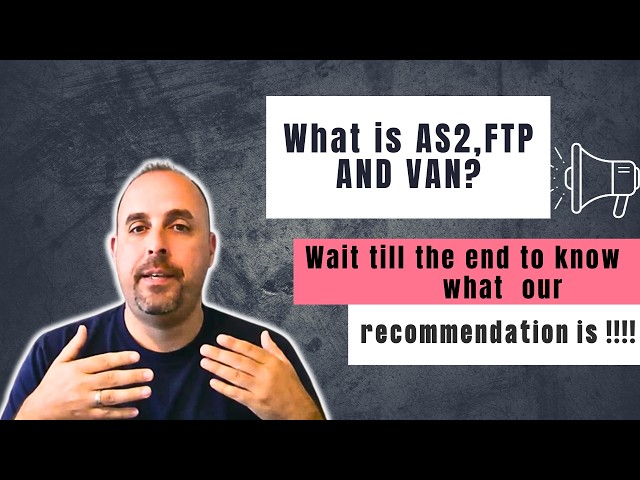 EDI via AS2, FTP & VAN I EDI Communication Methods I Which one is better for sending EDI documents?