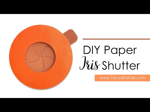DIY Paper Iris Shutter, SVG cutting file and printable PDF