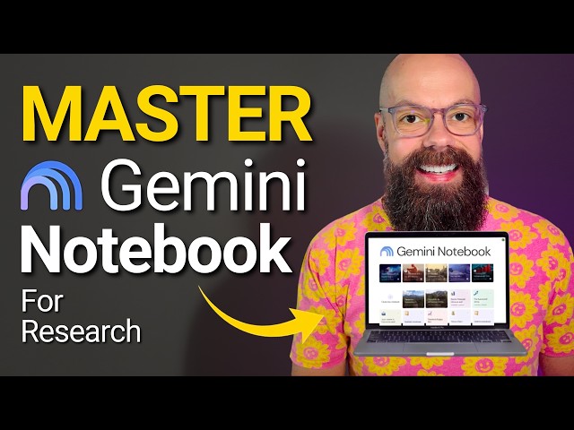 Gemini Notebook Full Course For Research - Master “NotebookLM 2 0” in 18 Minutes