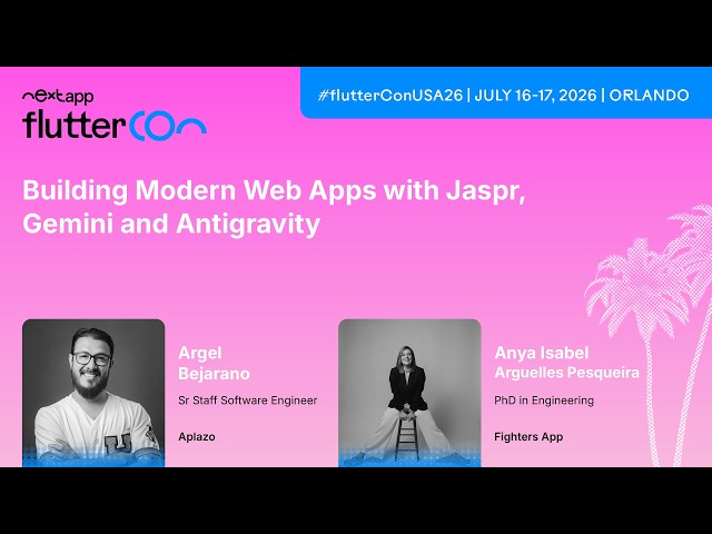 Building Modern Web Apps with Jaspr, Gemini and Antigravity - Argel & Isabel | Fluttercon USA 2026
