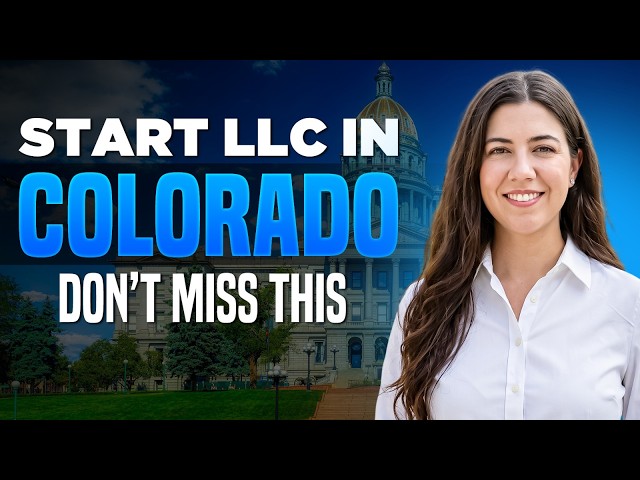 How To Start an LLC in Colorado – Watch This BEFORE You File! (2026 Guide)