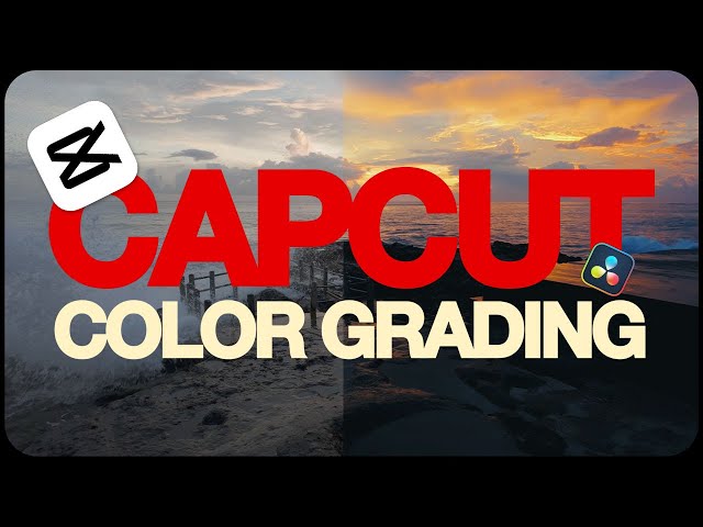 CapCut Color Grading for Beginners (Step-by-Step Guide!)