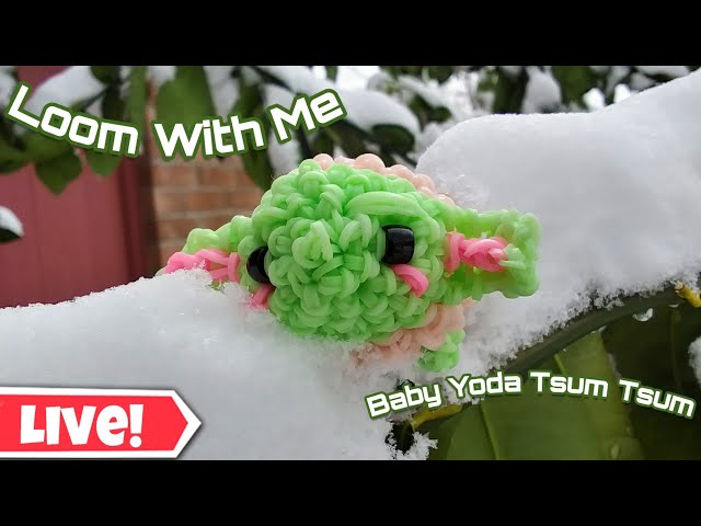 LIVE Loom With Me Mini Yoda Tsum Tsum (Rainbowloom)