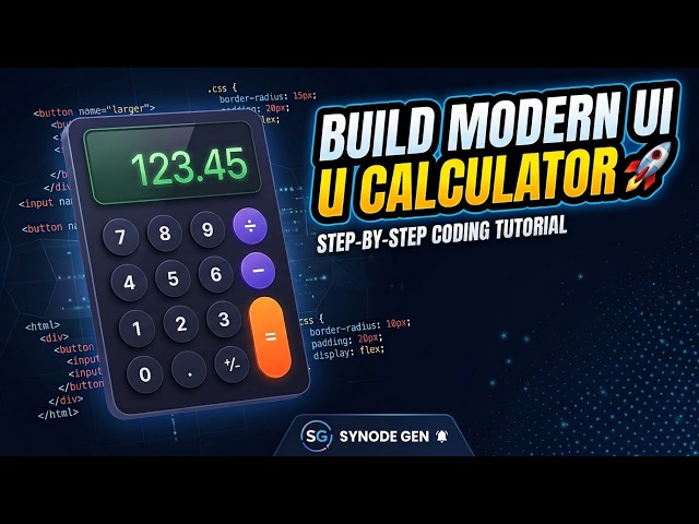 How to Create a Modern UI Calculator with Code | Step-by-step Tutorial 🚀