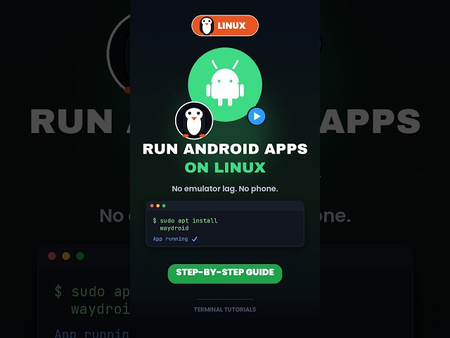 How to Run Android Apps on Linux
