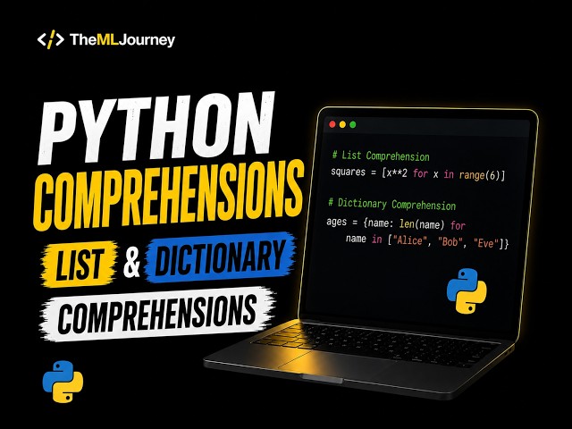 Master Python List & Dictionary Comprehensions