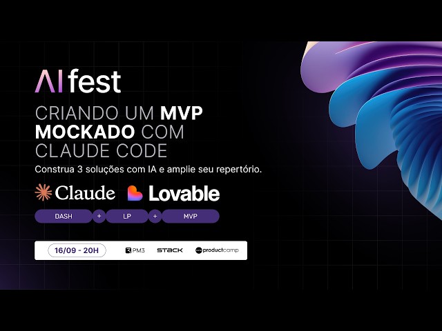 AI FEST | DIA 2 | Criando um MVP do zero com Claude Code