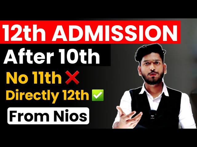 NIOS 12TH Admission After Passed 10th from nios board | After 10th Direct 12th Admission Procedure ?