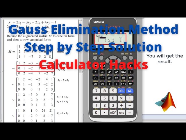 Gauss Elimination Method Step by Step Solution | Calculator Hacks |Casio fx-991 EX