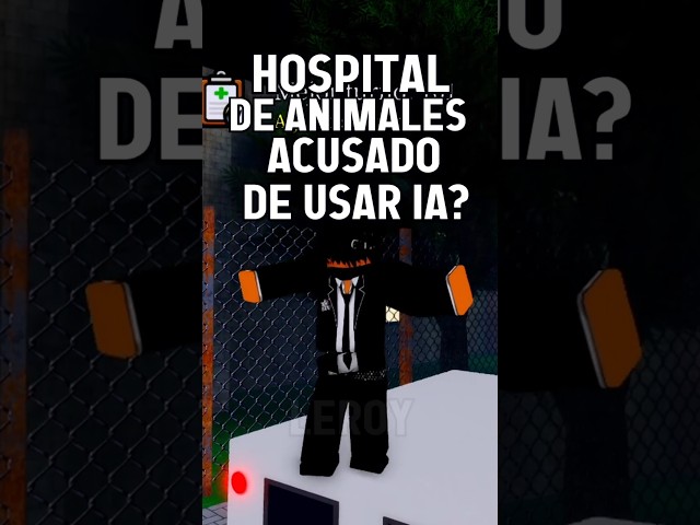 ANIMAL HOSPITAL ACCUSED OF USING AI #roblox #shorts #games #leroy