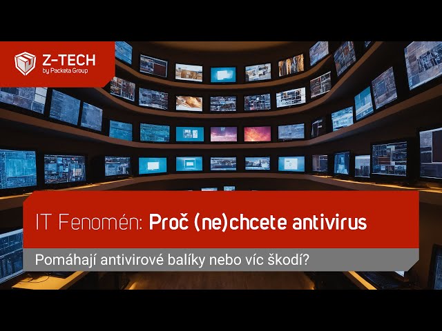 IT Fenomén: Antiviry a proč je (ne)chcete používat