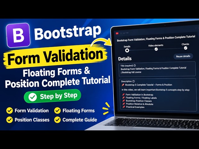Bootstrap Form Validation, Floating Forms & Position Complete Tutorial | Bootstrap full course