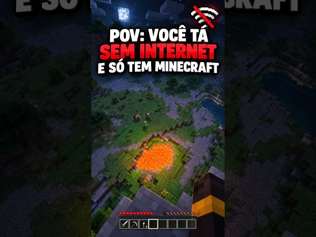 POV VOCÊ TÁ SEM INTERNET E SÓ TEM MINECRAFT #minecraft #memes #viral #shorts #fyp