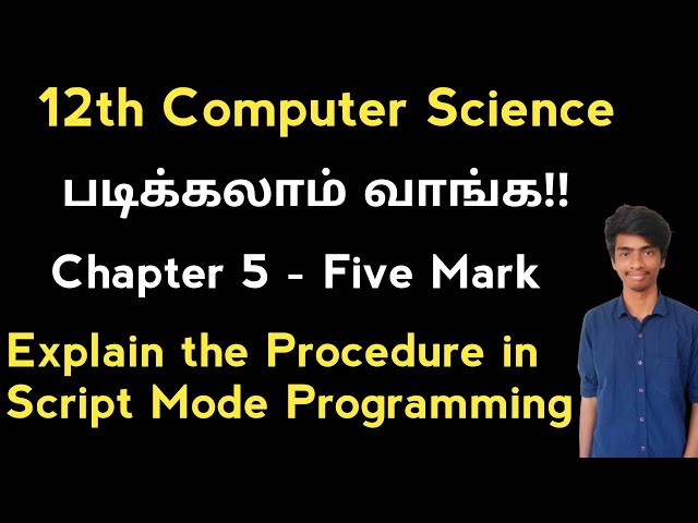 Script mode Programming in python | 12th Computer Science | Chap 5 imp five mark | Public exam 2025