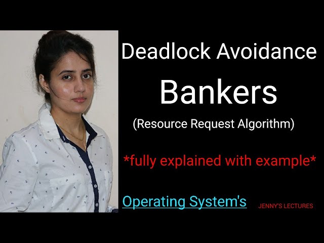 Lec24 Deadlock Avoidance: Bankers(Resource Request Algorithm) with example |Operating System
