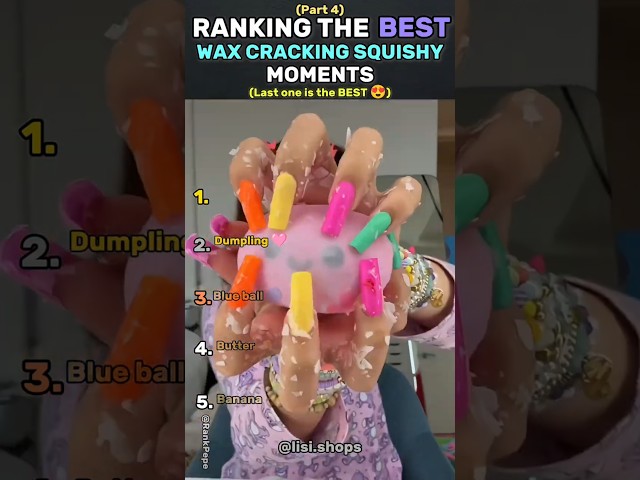Ranking The Best Wax Cracking Squishy Moments #squishy #waxcracking #asmr #needoh #ranking