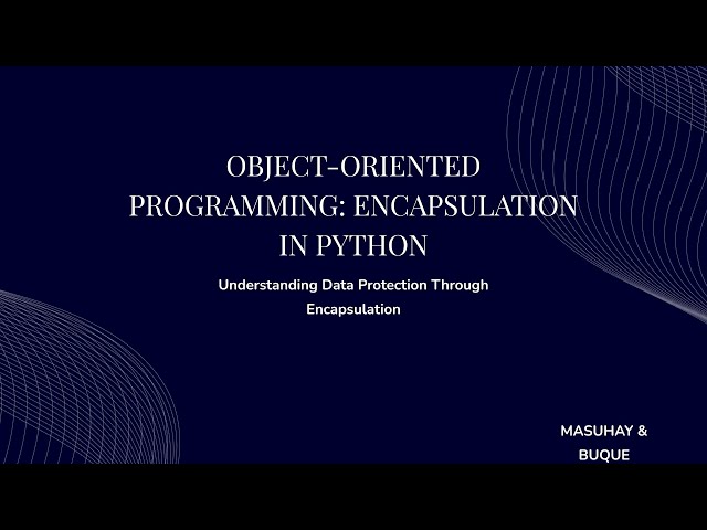 OOP: ENCAPSULATION
