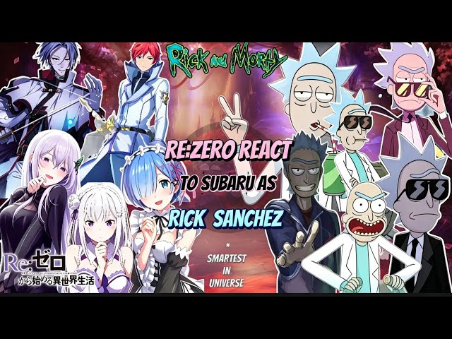 Re:zero Characters React To Subaru As Rick Sanchez | Prime Rick | | Rick And Morty | Gacha React |🇺🇸