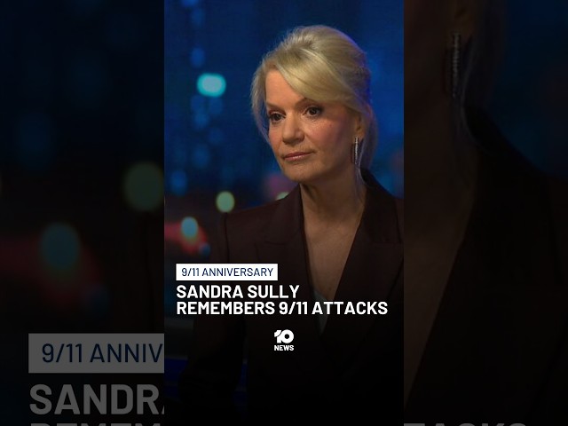 Sandra Sully Remembers Breaking News Of 9/11 | 10's Late News