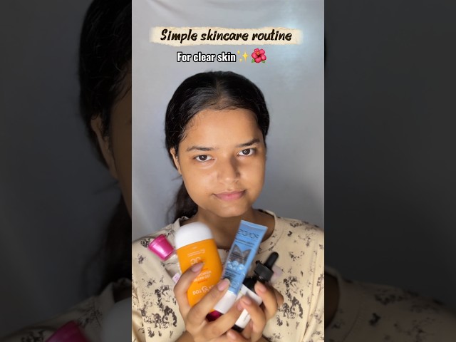 Simple skincare routine for beginners 🌸✨ #youtubeshorts #shorts #skincare #ytshorts