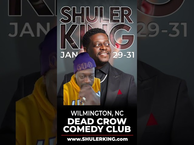 Comedian Shuler King - Wilmington NC Jan 29 - 31