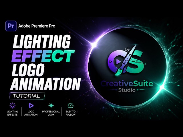 Adobe Premiere Pro Lighting Effect Logo Animation Tutorial | Easy Step-by-Step