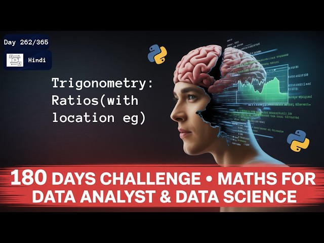 Day 262/365 | Trigonometry : Ratios | Hindi
