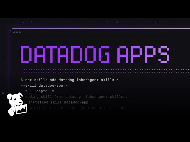 Datadog Apps: Build and Ship Apps Securely and Natively