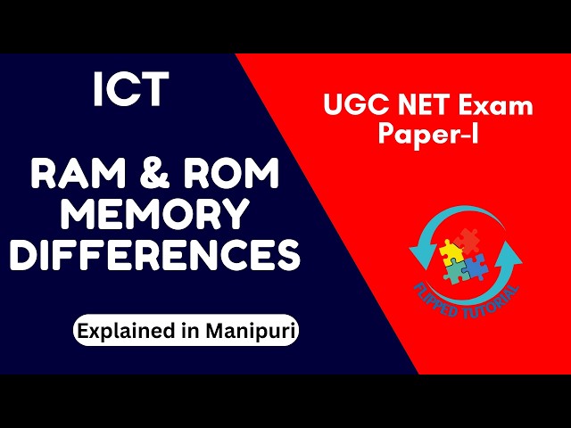 RAM  and ROM Memory Types Differences | ICT | Paper-1 | UGC NET Exam