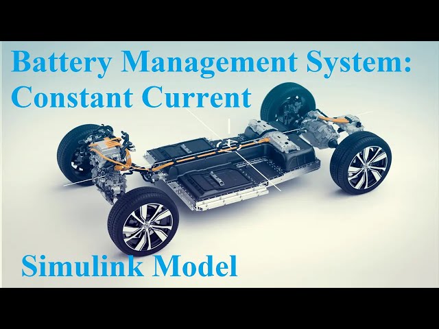 BMS Constant Current Charging of EV: Simulink model for Battery management system electric vehicle