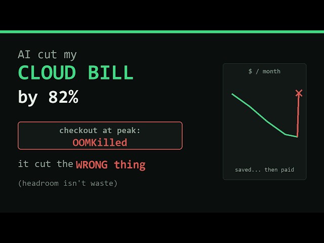 AI FinOps: Cutting a Kubernetes Cloud Bill 82% — Then It Took Down Checkout