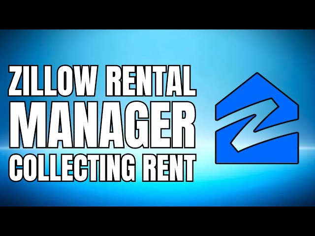 Zillow Rental Manager Collecting Rent - 2025 UPDATED