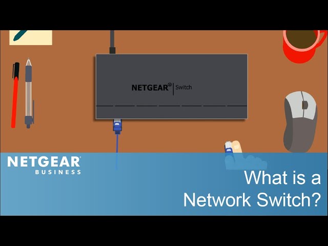 What is a Network Switch? | NETGEAR Business